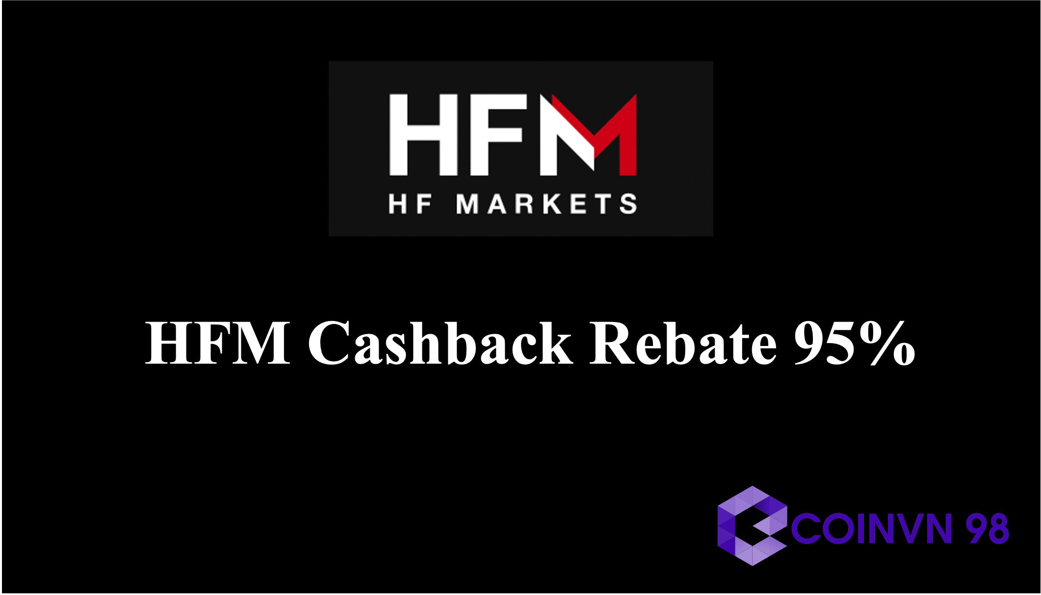 HFM Cashback Rebate
